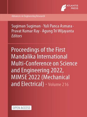 cover image of Proceedings of the First Mandalika International Multi-Conference on Science and Engineering 2022, MIMSE 2022 (Mechanical and Electrical)
